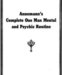 Annemann - Complete One Man Mental and Psychic Routine