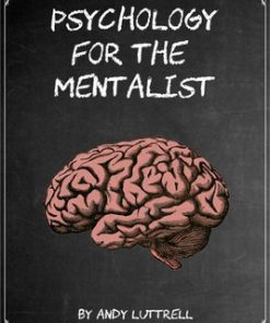 Psychology for the Mentalist by Andy Luttrell