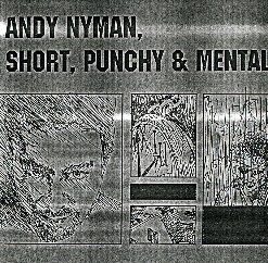 Andy Nyman - Short,Punchy & Mental
