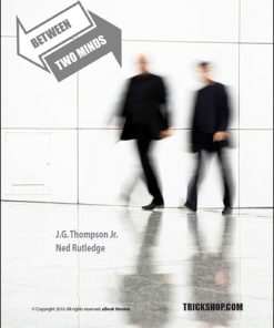 Between Two Minds - JG Thompson Jr and Ned Rutledge