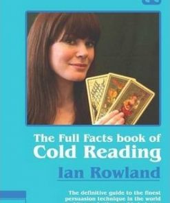 Ian Rowland - The Full Facts Book of Cold Reading