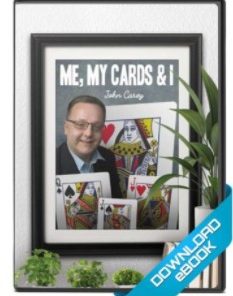Me, My Cards and I by John Carey