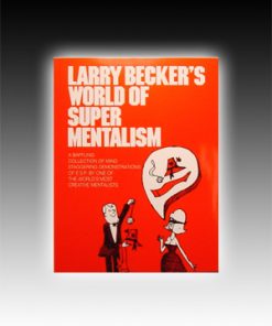Larry Becker - World of Super Mentalism 1