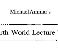 Michael Ammar - Fourth World Lecture Tour