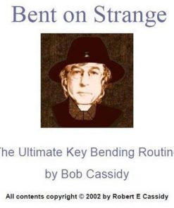 Bob Cassidy - Bent On Strange