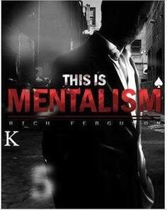 Ellusionist - Rich Ferguson - This is Mentalism