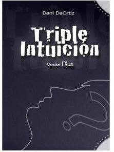 Triple Intuicion by Dani Daortiz