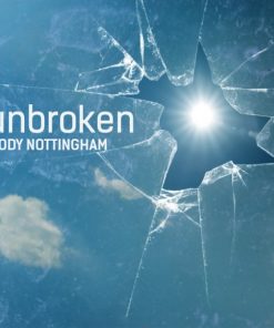 Unbroken by Cody Nottingham