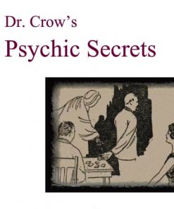 Dr Crow’s Psychic Secrets by Bob Cassidy