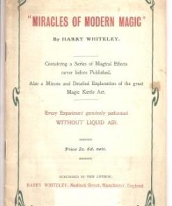 Harry Whiteley - Miracles in Modern Magic