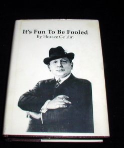 Horace Goldin - It's Fun to Be Fooled