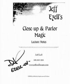 Jeff Ezell - Close-up & Parlor Magic Lecture Notes