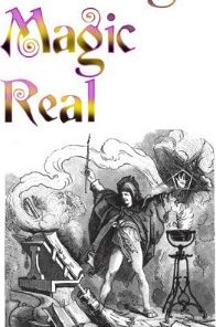 Making Magic Real By Richard Osterlind