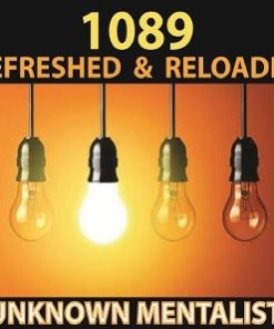 1089 Refreshed & Reloaded By Unknown Mentalist