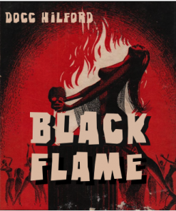 Docc Hilford - Black Flame
