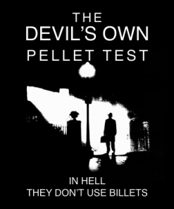 Docc Hilford - Devil’s own Pellet Test