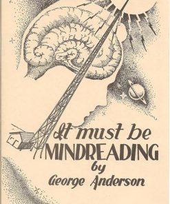 It Must Be Mindreading- George B. Anderson