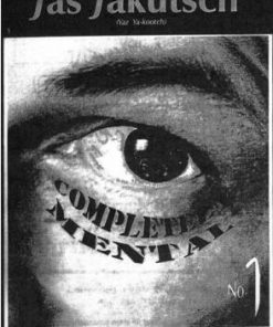 Jak Jakutsch - Completely Mental(1-3)