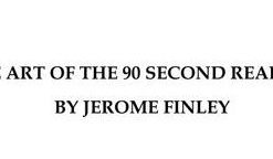 Jerome Finley - Art of the 90 Second Reading