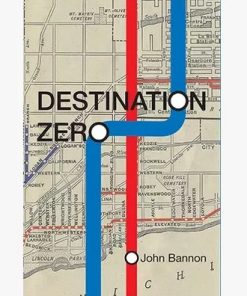 John Bannon - Destination Zero