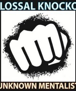 Kolossal Knockout by Unknown Mentalist
