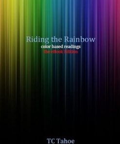 TC Tahoe - Riding the Rainbow