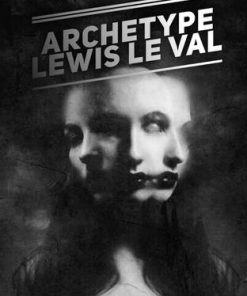 Archetype by Lewis Le Val