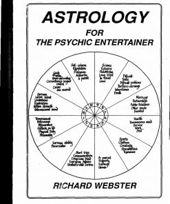 Astrology for the Psychic Entertainer by Richard Webster