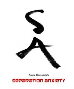 Bruce Bernstein - Separation Anxiety
