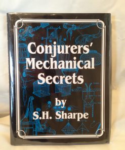 Conjurers’ Mechanical Secrets by S.H. Sharpe