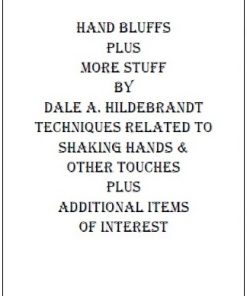 Hand Bluffs and More Stuff by Dale A. Hildebrandt