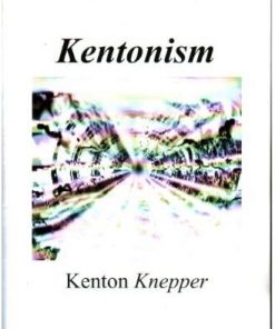 Kenton Knepper - Kentonism