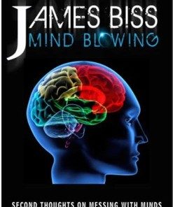 Mind Blowing by James Biss