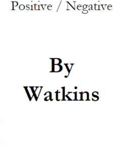 Positive Negative by Robert Watkins