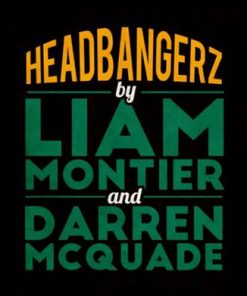 Liam Montier - Headbangerz