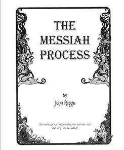 John Riggs - The Messiah Process
