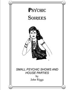Psychic Soirees by John Riggs