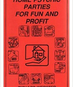 Richard Webster - Home Psychic Parties for Fun and Profit
