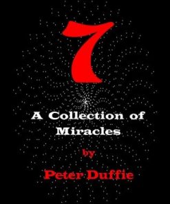 Peter Duffie - 7 - A Collection Of Miracles