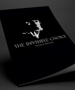 The Invisible Choice by Thomas Riboulet