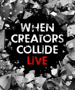 WHEN CREATORS COLLIDE LIVE (PDF + Video)