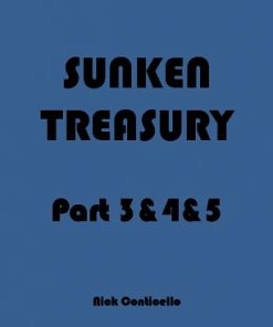 Nick Conticello - Sunken Treasury Part 3&4&5