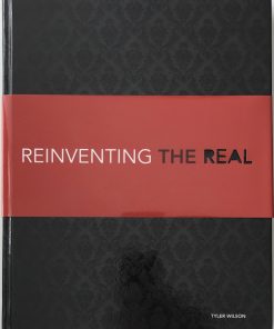 Tyler Wilson - Reinventing the Real