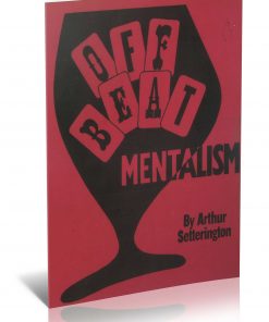 Off-beat Mentalism by Arthur Setterington