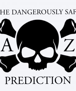 The Dangerously Safe Prediction by Dustin Dean