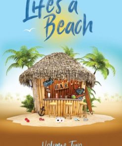 Life’s A Beach Vol 2 by Gary Jones