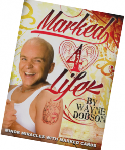 Marked 4 Life - Wayne Dobson