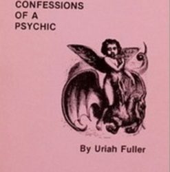 Uriah Fuller - Confessions of a Psychic