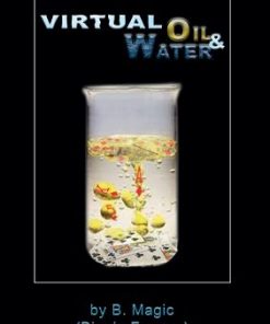 Biagio Fasano (B. Magic) – Virtual Oil and Water