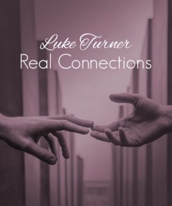 Real Connections by Luke Turner